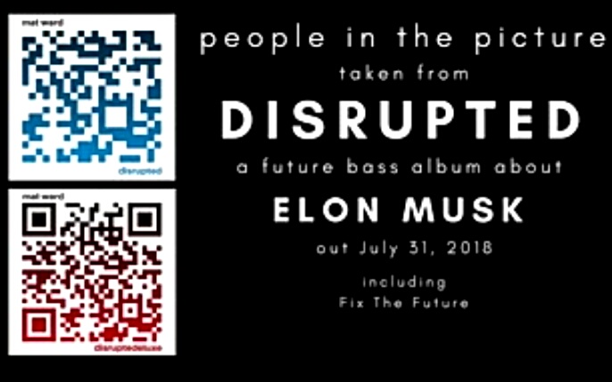 Album2 Disrupted_for_Elon_Music_Musik_Musk2018_MWard_OZ 